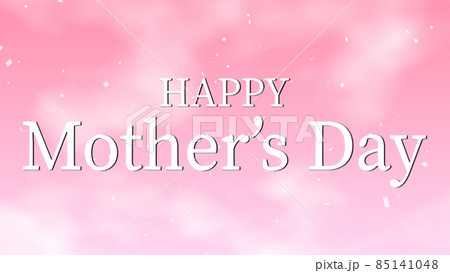 Mother’s Day 母の日 メッセージ ギフト プレゼント CG 背景 壁紙 Mother’s Day 母の日 メッセージ ギフト プレゼント CG 背景 壁紙 85141048
