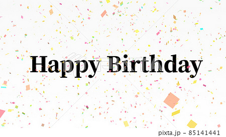 誕生日　happy Birthday　英語　バースデイ　CG　背景　壁紙 85141441