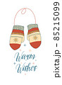 Greeting Christmas card with pair of mittens and lettering isolated on white background. 85215099