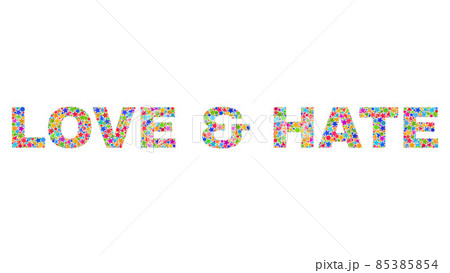 Bright LOVE & HATE Mosaic Text from Stars Bright LOVE & HATE Mosaic Text from Stars 85385854
