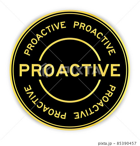 Black and gold color round label sticker with word proactive on white background 85390457