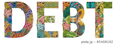 Word DEBT. Vector zentangle object for decoration Word DEBT. Vector zentangle object for decoration 85408192