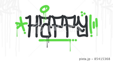Abstract Hip Hop Hand Written Urban Street Art Graffiti Style Word Happy Vector Illustration 85415368