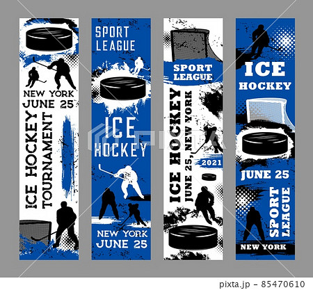 Ice hockey sport grunge banners of players vector silhouettes on rink with hockey pucks, sticks and gates, ice skates, uniform helmets. Sport league tournament match invite flyers with paint splashes 85470610