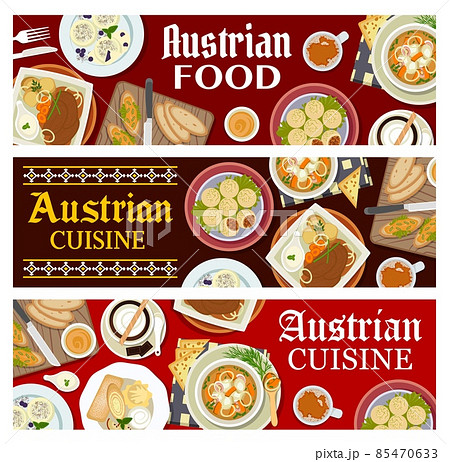 Austrian cuisine vector banners with meat food and dessert dishes, coffee drink and latte. Pork steak with potato goulash and toasts, meat and fruit dumplings, cheese pepper spread and crepe rolls 85470633