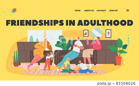 Friendship in Adulthood Landing Page Template. Moms Girlfriend at Home, Happy Characters Laughing, Drink Tea, Spend Time 85508026