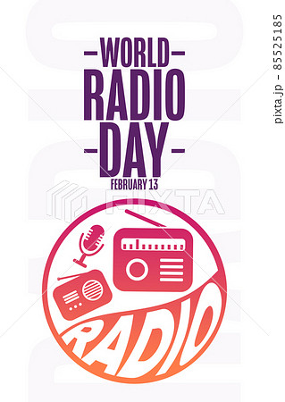World Radio Day. February 13. Holiday concept. Template for background, banner, card, poster with World Radio Day. February 13. Holiday concept. Template for background, banner, card, poster with 85525185