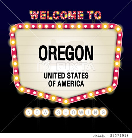 The Sign United states of America with message, Oregon and map on Showtime Sign Theatre Background vector art image illustration. The Sign United states of America with message, Oregon and map on Showtime Sign Theatre Background vector art image illustration. 85571913
