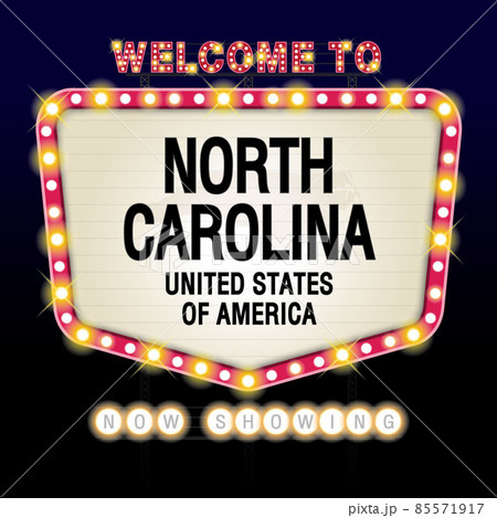 The Sign United states of America with message, North Carolina and map on Showtime Sign Theatre Background vector art image illustration. The Sign United states of America with message, North Carolina and map on Showtime Sign Theatre Background vector art image illustration. 85571917