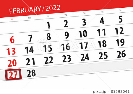 Calendar planner for the month february 2022, deadline day, 27, sunday Calendar planner for the month february 2022, deadline day, 27, sunday 85592041