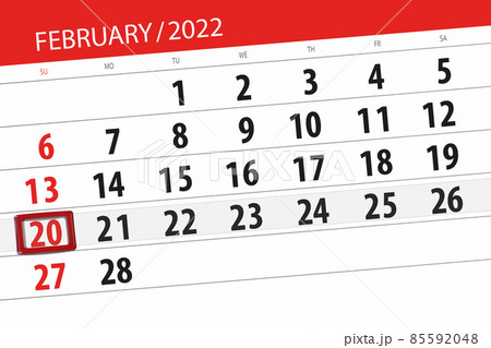 Calendar planner for the month february 2022, deadline day, 20, sunday Calendar planner for the month february 2022, deadline day, 20, sunday 85592048