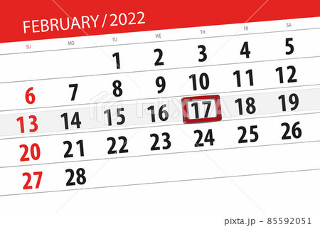 Calendar planner for the month february 2022, deadline day, 17, thursday Calendar planner for the month february 2022, deadline day, 17, thursday 85592051