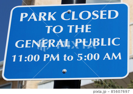 Park closed to the general public sign Park closed to the general public sign 85607697