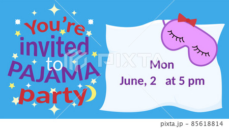 Pajama party invitation blank. Vector template Pajama party invitation blank. Vector template 85618814