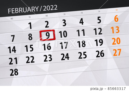 Calendar planner for the month february 2022, deadline day, 9, wednesday 85663317