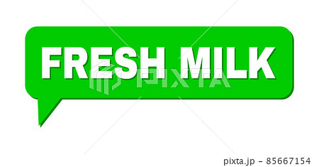 Speech FRESH MILK Colored Bubble Message 85667154