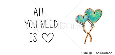 All you need is love message with hand draw blue hearts 85668022