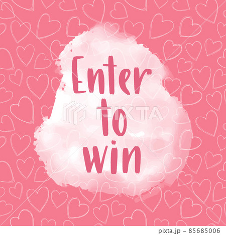 Decorative template with lettering and love backdrop for social media contests and special offers.  85685006