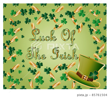 Greeting card of St. Patrick with sparkling green leaves of clover, gold coins, green hat and inscription - Lucky of the Irishman. 85761504