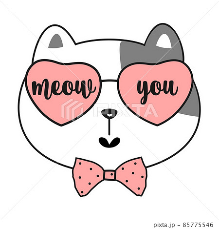 Cute doodle cat with glasses. Meow you. Vector illustration. Cute doodle cat with glasses. Meow you. Vector illustration. 85775546