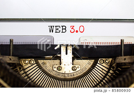 WEB 3.0 symbol. Concept words WEB 3.0 typed on retro typewriter. Beautiful white background. Copy space. Business, technology and WEB 3.0 concept. 85800930