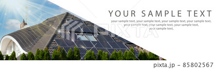 The concept of solar energy sustainable resources - BANNER. Solar panels on the roof. The concept of solar energy sustainable resources - BANNER. Solar panels on the roof. 85802567