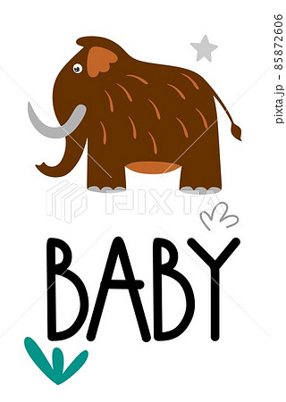 A postcard with a mammoth with the inscription baby in a hand-drawn cartoon style. For posters, postcards, cards. Vector illustration A postcard with a mammoth with the inscription baby in a hand-drawn cartoon style. For posters, postcards, cards. Vector illustration 85872606