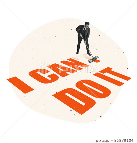 Contemporary art collage. Office worker, employee cleaning word not symbolizing that everything is possible Contemporary art collage. Office worker, employee cleaning word not symbolizing that everything is possible 85879104