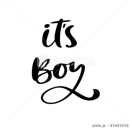 Vector calligraphy greeting card, Its a boy. baby shower lettering card. its boy lettering. Baby shower design card for invitation Vector calligraphy greeting card, Its a boy. baby shower lettering card. its boy lettering. Baby shower design card for invitation 85885056