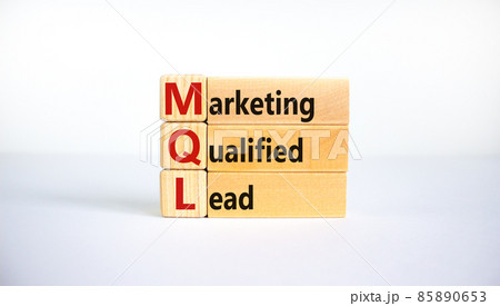 MQL marketing qualified lead symbol. Wooden blocks with words 'MQL marketing qualified lead'. Beautiful white background. Business and MQL marketing qualified lead concept. Copy space. 85890653