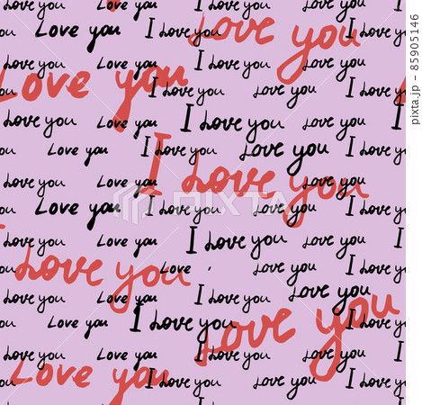 Seamless pattern Text I love you, hand written words.Sketch, doodle, lettering, hearts, happy valentines day. Vector illustration pink background 85905146
