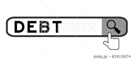 Search banner in word debt with hand over magnifier icon on white background 85915674