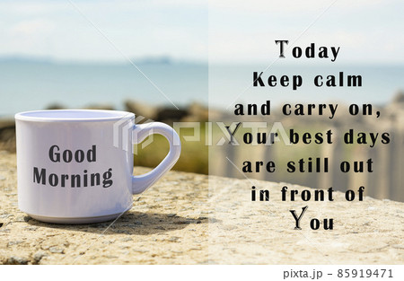 Motivational and Inspirational quote on a white coffee cup 85919471