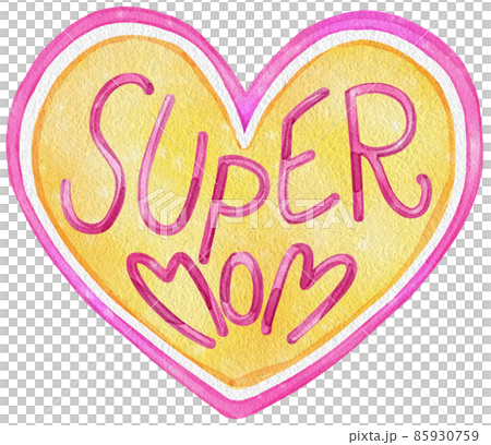 Super mom letter with mother day watercolor clipart png Super mom letter with mother day watercolor clipart png 85930759