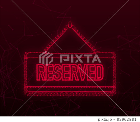 Reserved door plexus sign, great design for any purposes. Vector flat illustration. Sale vector illustration. 85962881
