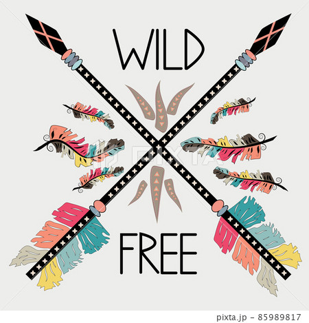 Beautiful hand drawn illustration with crossed ethnic arrows feathers. Boho and hippie style. Wild and Free poster. Beautiful hand drawn illustration with crossed ethnic arrows feathers. Boho and hippie style. Wild and Free poster. 85989817
