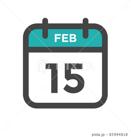 February 15 Calendar Day or Calender Date for Deadlines or Appointment 85994818