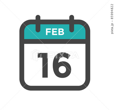 February 16 Calendar Day or Calender Date for Deadlines or Appointment 85994822