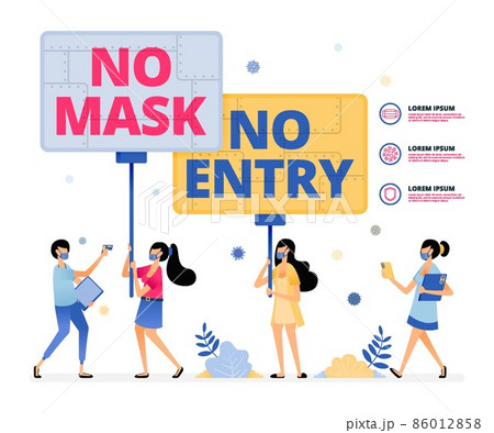 Vector illustration of warning to ensure people comply with health protocols by wearing masks and distancing. Information of NO MASK NO ENTRY. Design can be for landing page, website, poster, apps Vector illustration of warning to ensure people comply with health protocols by wearing masks and distancing. Information of NO MASK NO ENTRY. Design can be for landing page, website, poster, apps 86012858