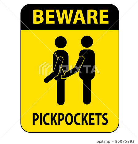 pickpocket beware sign. awareness sign at a public place. beware of pick pockets symbol. flat style. pickpocket beware sign. awareness sign at a public place. beware of pick pockets symbol. flat style. 86075893