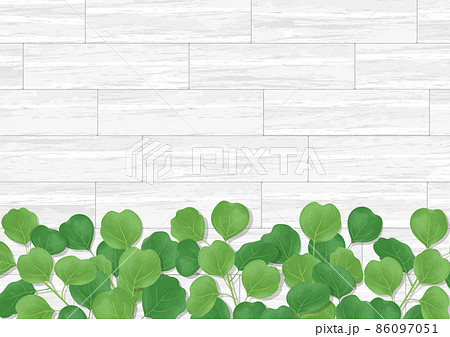 緑の葉っぱと木目調の白い背景　ベクターイラスト 86097051