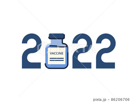 2022. Text and Vaccine. Figures of the year. Vaccination against coronavirus COVID-19 and the risk of a new pandemic for health in 2022. Vector 86206706