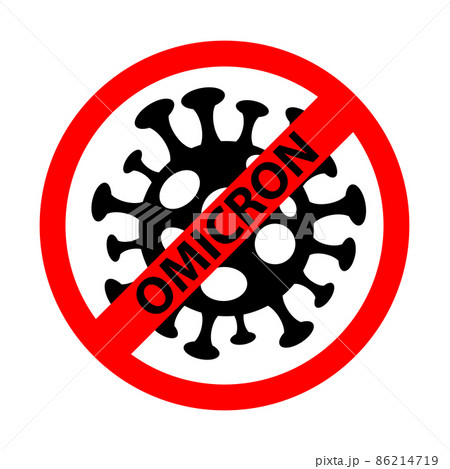 Omicron virus, new COVID-19 variant, STOP COVID-19 pandemic symbol, Novel corona virus disease 2019-nCoV, Abstract virus strain model Novel coronavirus Omicron is crossed out with red STOP sign 86214719