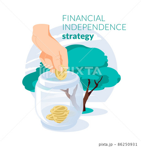 The concept of passive income. Financial Independence Strategy. A human hand holds a coin and puts it in a jar. Big green tree in the background. Income growth concept. Flat vector illustration. The concept of passive income. Financial Independence Strategy. A human hand holds a coin and puts it in a jar. Big green tree in the background. Income growth concept. Flat vector illustration. 86250931