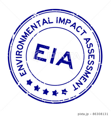 Grunge blue EIA Environmental Impact Assessment word round rubber seal stamp on white background 86308131