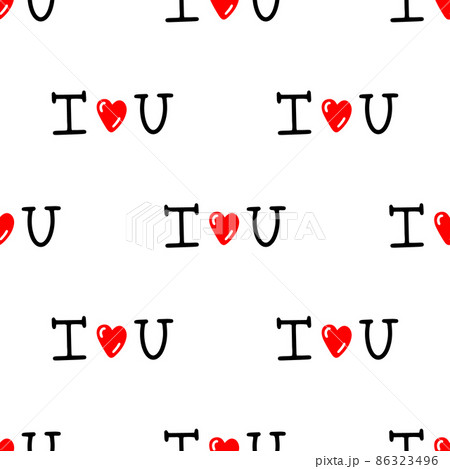 seamless pattern with inscription I love you. Vector illustration  86323496