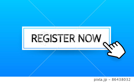 Blue register now label in modern style on white background. Banner promotion. Click button. Sticker design 86438032