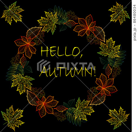 Hello, autumn. Multicolored text framed from autumn leaves of maple, oak, chestnut, etc. Postcard, background. 86480034