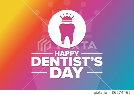 Happy Dentist Day. Holiday concept. Template for background, banner, card, poster with text Happy Dentist Day. Holiday concept. Template for background, banner, card, poster with text 86574465