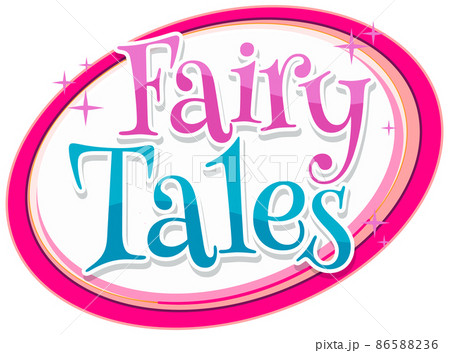 Fairy Tales text word in cartoon style 86588236